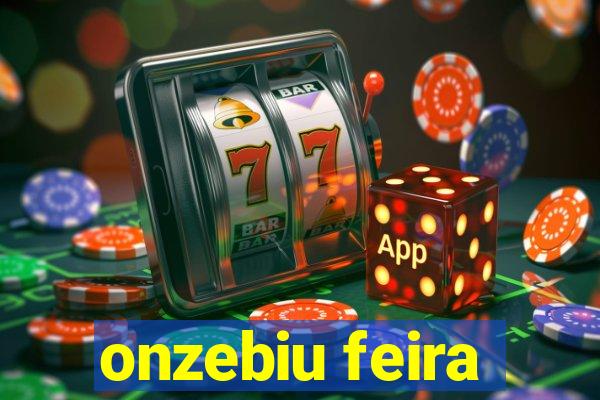 onzebiu feira